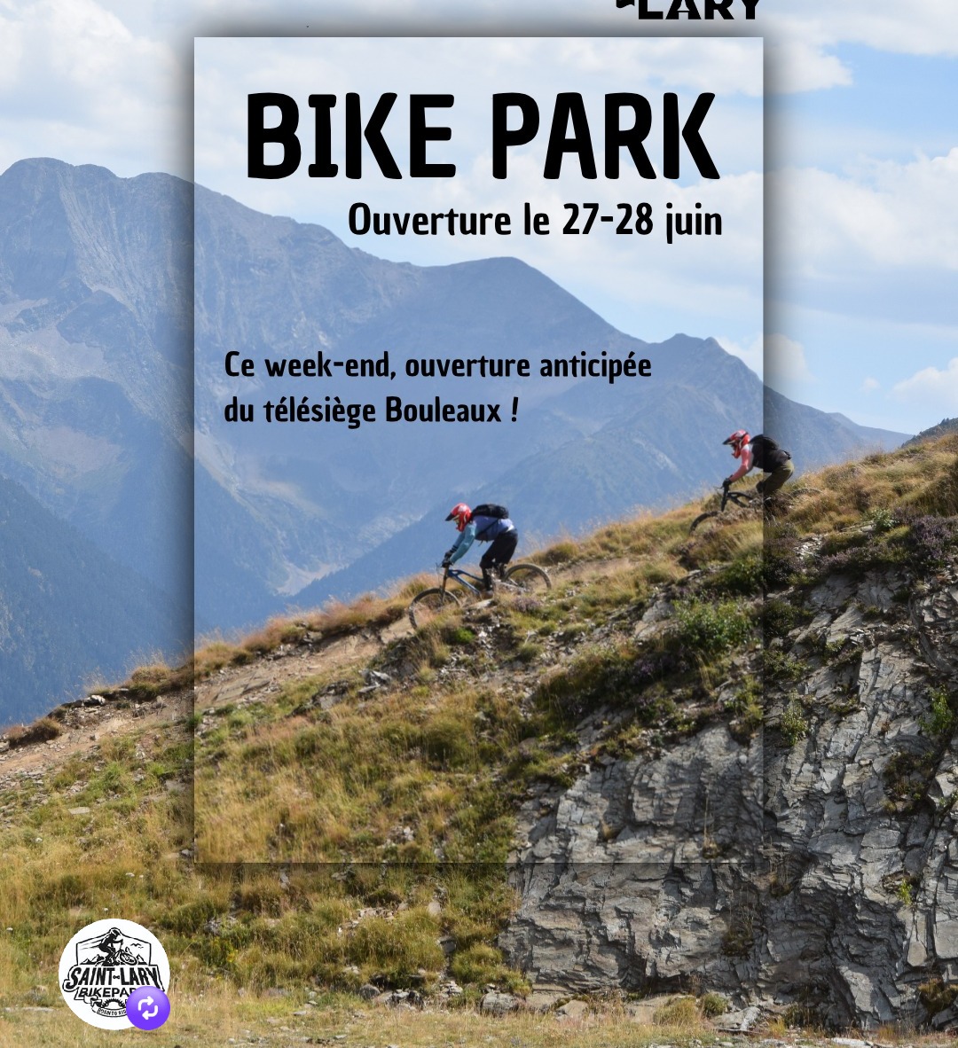 Ouverture anticipée du Bike Park Saint-Lary – Week-end 27-28 juin 2026